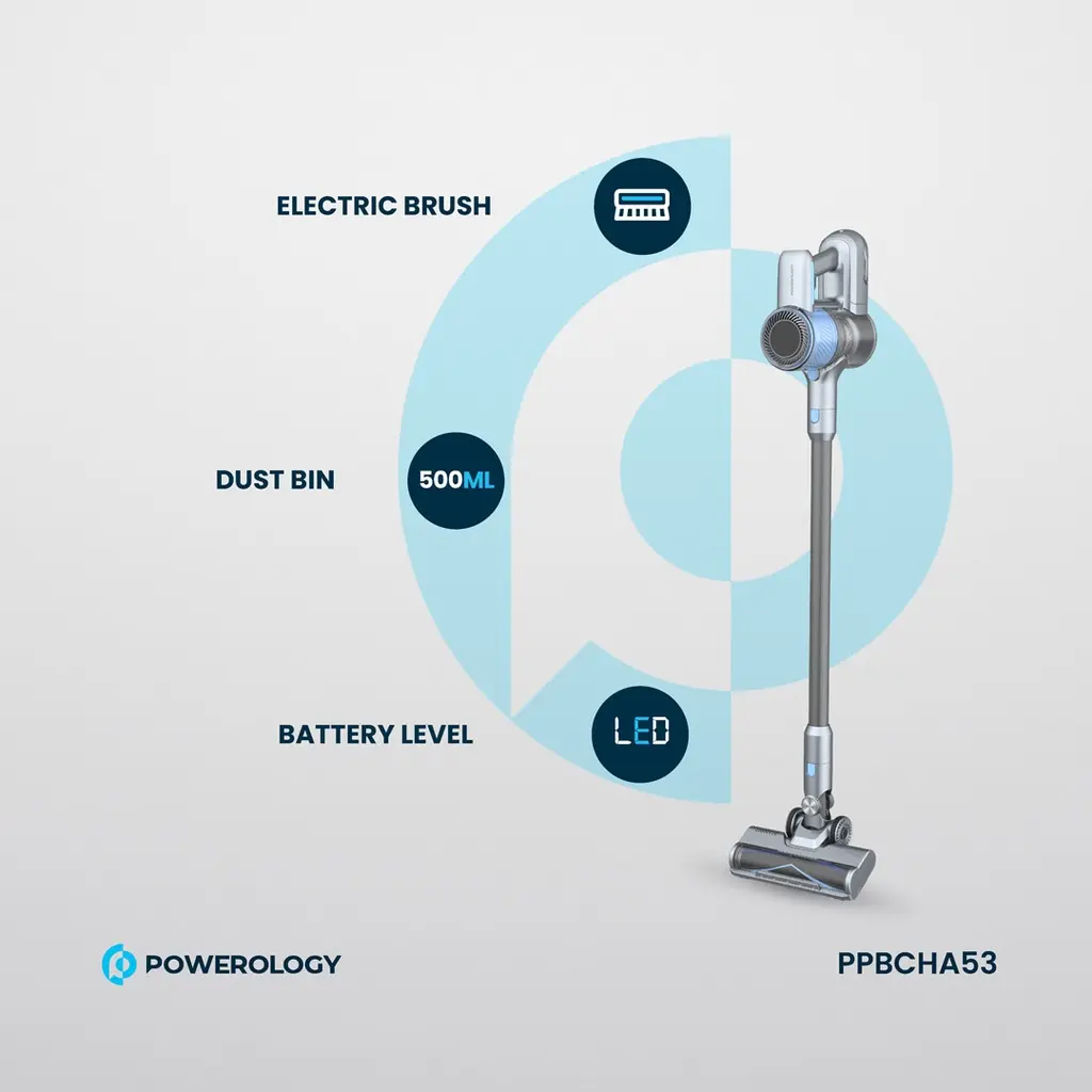 [PPBCHA53] Powerology  Cordless Vaccum Cleaner with HD Display &  Detachable Battery

-Working Mode: ECO Mode, MED Mode, Turbo Mode 
-Battery Capacity: 2000mAh, 22.2V Li-ion
-Rated Frequency: 50/60Hz
-Rated Voltage: 100-240V 
-Suction Power: 27000Pa
-Working Time: 40 Min
-Speed Level: 3Levels 
-Bin Capacity: 500ml
-Motor Power: 350W
-Racharge Time: 5H