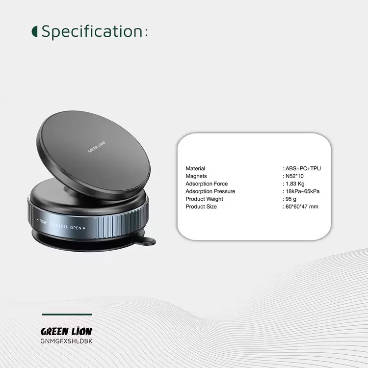 Green Lion Magno Flex Vacuum Suction Holder

-Adsorption Pressure: 18kPa–65kPa
-Adsorption Force: 1.83 Kg
-Material: ABS+PC+TPU
-Strong Suction Cup
-Magnets: N52*10
-Easy Installation
-Rotatable Base
-360° Rotation UniversalUniversal Black